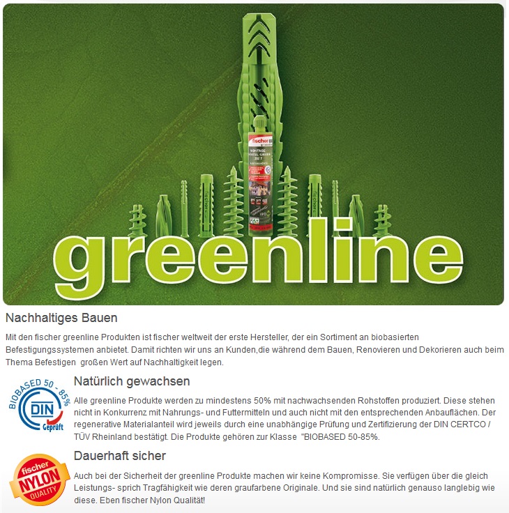 Nachhaltiges Bauen mit den fischer greenline Produkten ist fischer weltweit der erste Hersteller, der ein Sortiment an biobasierten Befestigungssystemen anbietet. Damit richten wir uns an Kunden,die w&auml;hrend dem Bauen, Renovieren und Dekorieren auch beim Thema Befestigen gro&szlig;en Wert auf Nachhaltigkeit legen.