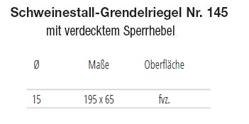 Technische Ma&szlig;e Schweinestall-Grenderiegel (Sicherheits-Grenderiegel)
